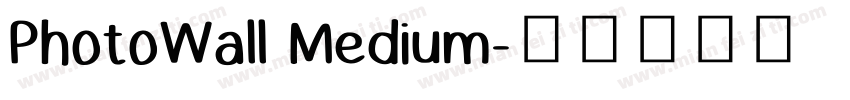 PhotoWall Medium字体转换